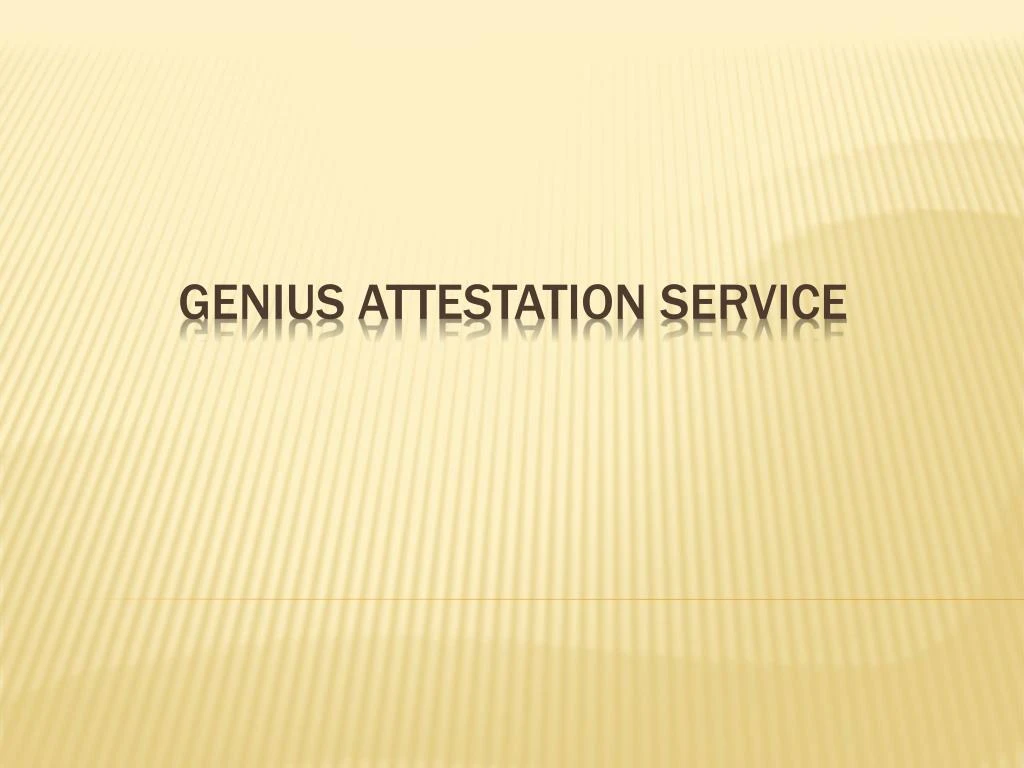 genius attestation service