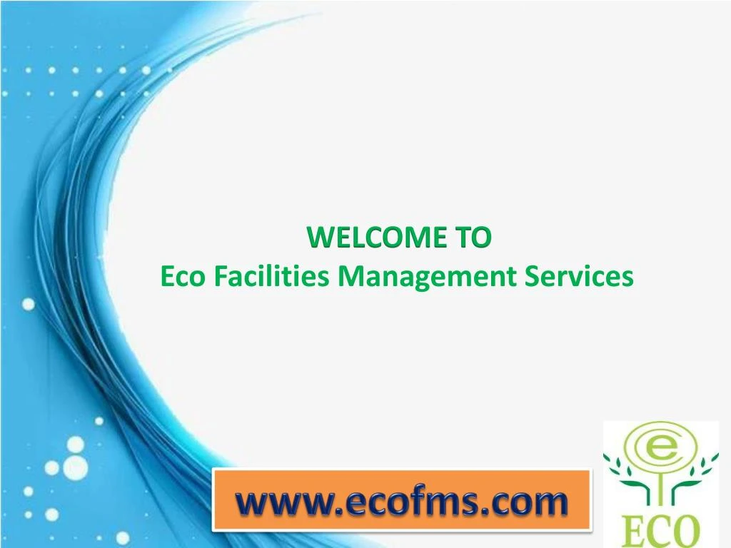 welcome to eco facilities management services