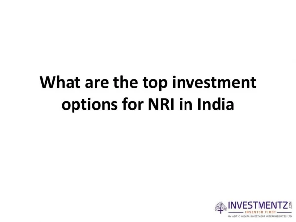 What are the top investment options for NRI