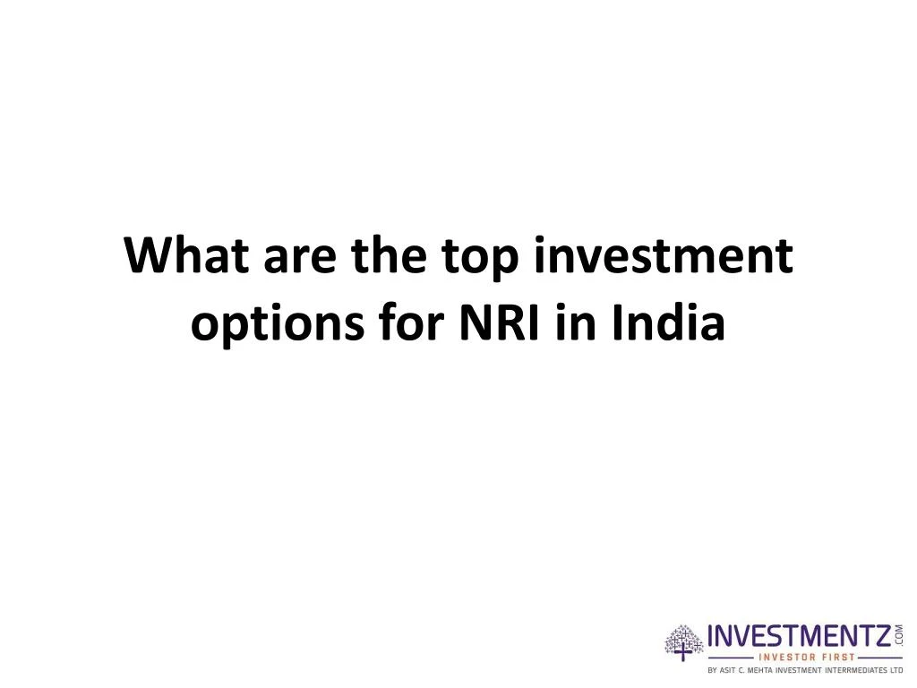 what are the top investment options for nri in india