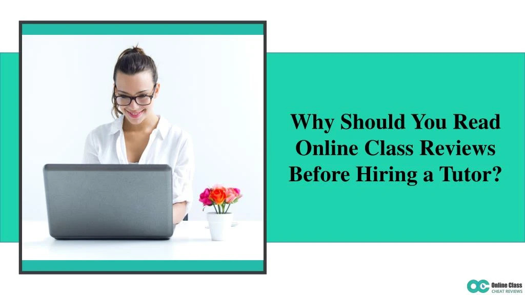 why should you read online class reviews before