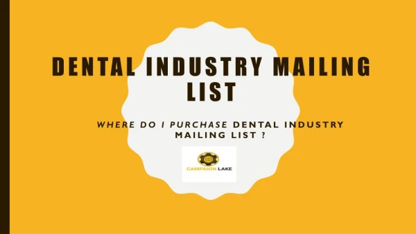 The Best Online Dental Industry Mailing List