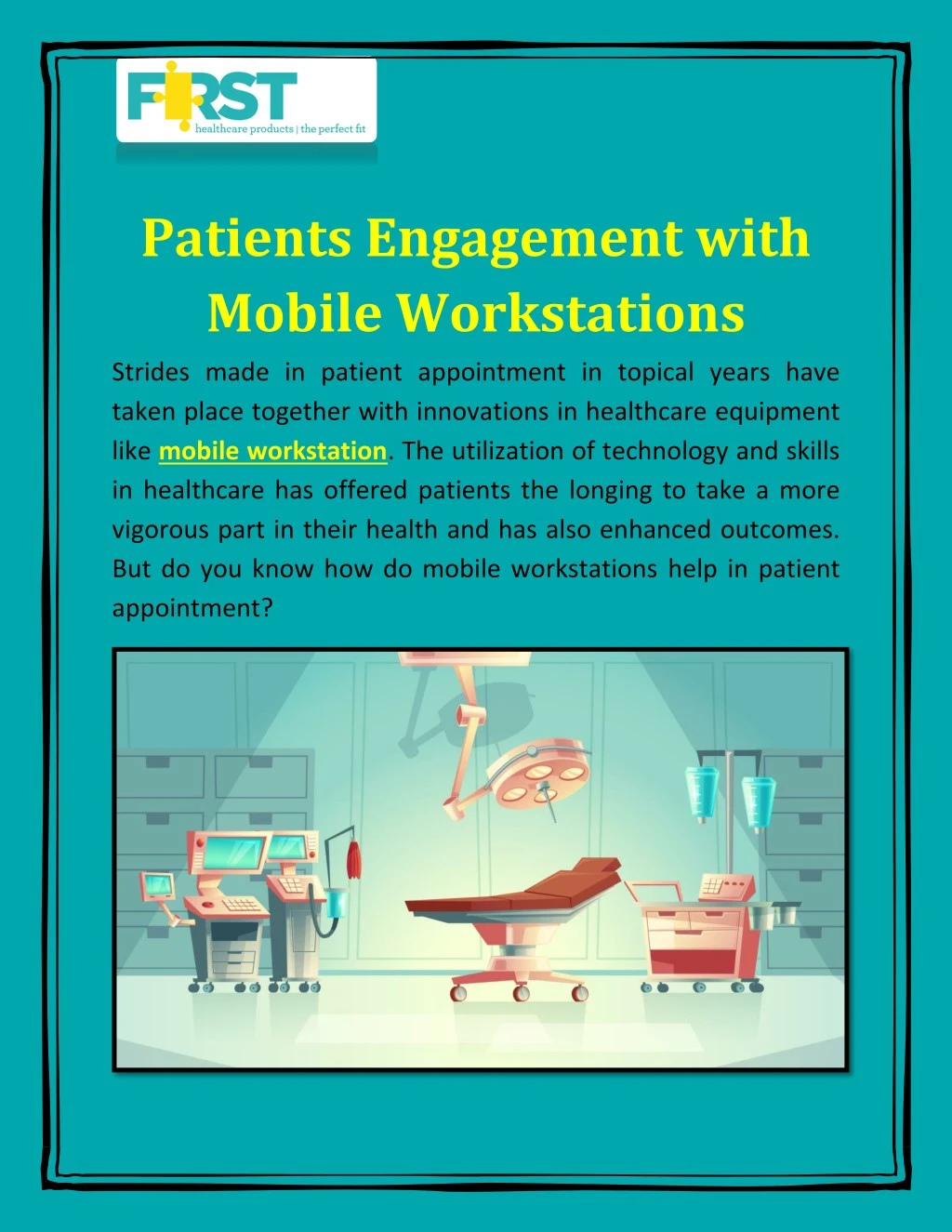 patients engagement with mobile workstations