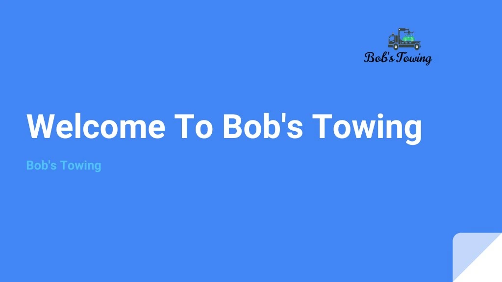 welcome to bob s towing