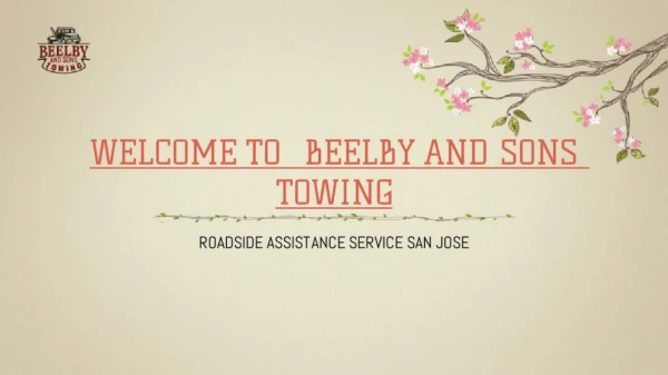 Roadside assistance service San Jose | beelbyandsonstowing