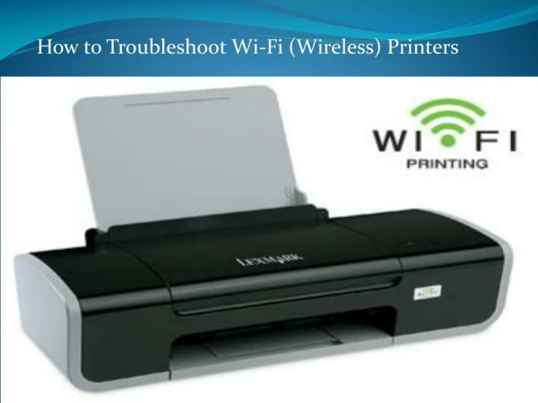 How to troubleshoot wireless printer problem?