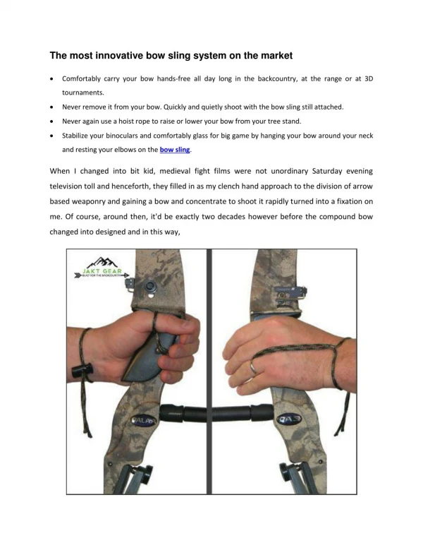 The most innovative bow sling system on the market