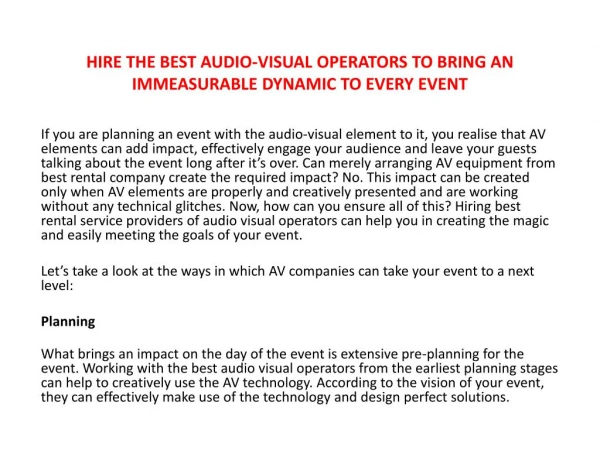 Hire the best audio visual operators to bring an immeasurable dynamic to every event