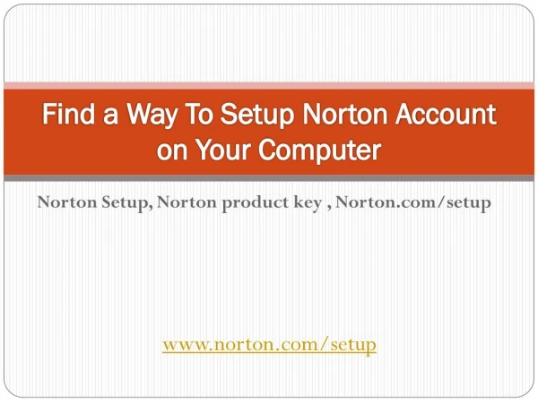 Find a Way To Setup Norton Acccount on Your Computer