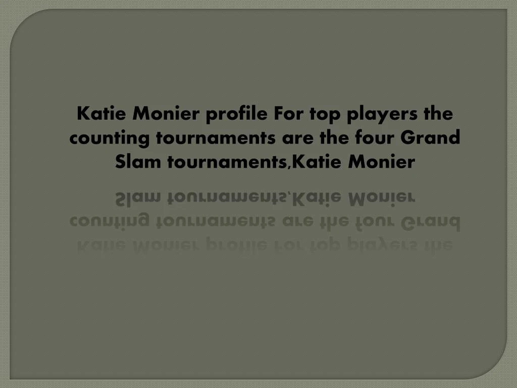katie monier profile for top players the counting