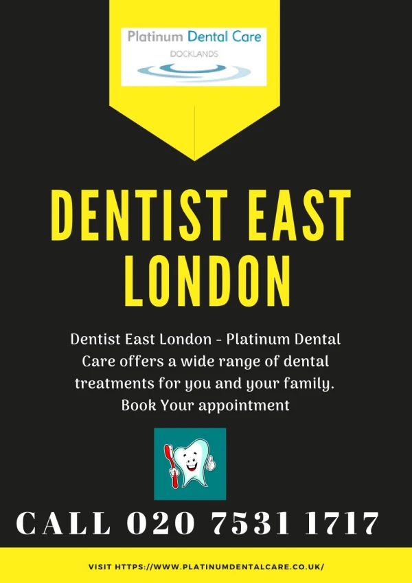 Dentist East London - Platinum Dental Care