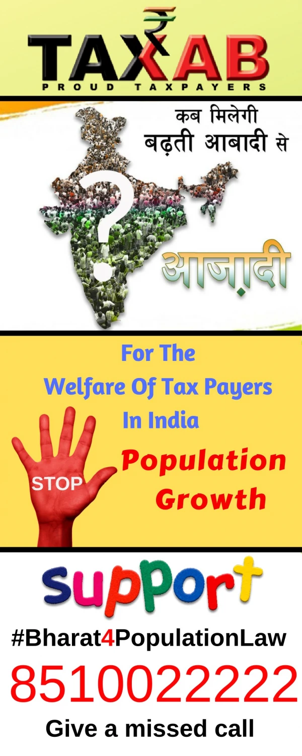Support #Bharat4PopulationLaw for the Welfare of Tax Payers in India to stop population growth
