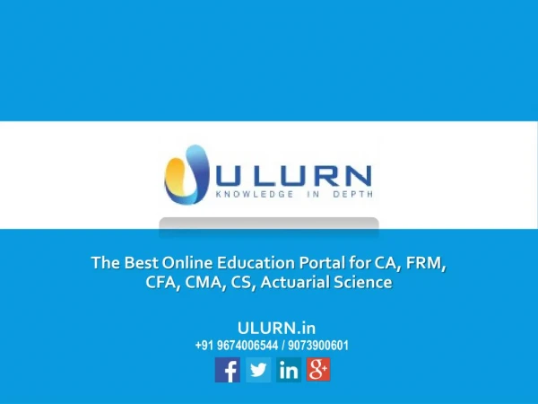 The Best Online Education Portal for CA, FRM, CFA, CMA, CS, Actuarial Science