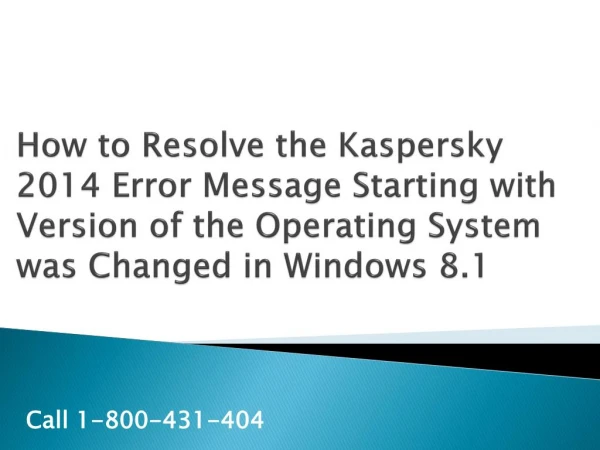 How to Resolve Kaspersky Internet Security Errors, Operating System Change in Window 8.1