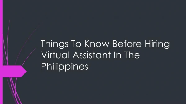 Things To Know Before Hiring Virtual Assistant In The Philippines