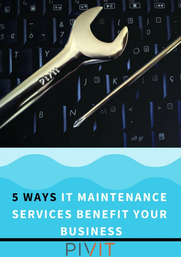 IT Maintenance Company Can Help in Increasing Benefit in Your Business, Know How?