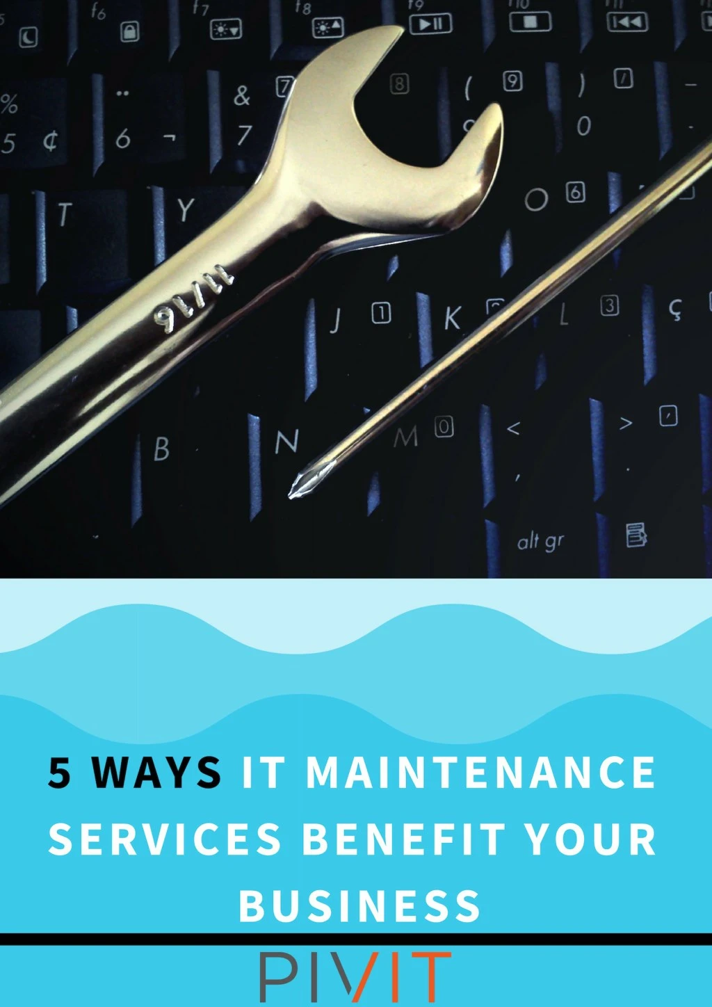 five ways it maintenance services beneft