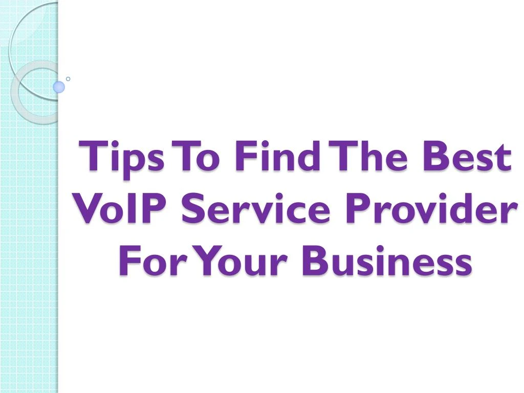 tips to find the best voip service provider for your business