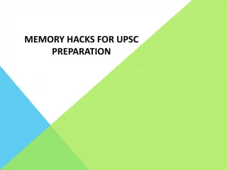 Memory Hacks for UPSC Preparation - slide 1