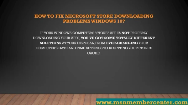 Fix Microsoft StoreDownloading Problems in Windows 10