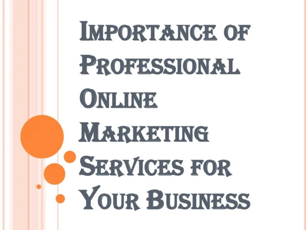 Role of Professional Online Marketing Services NYC