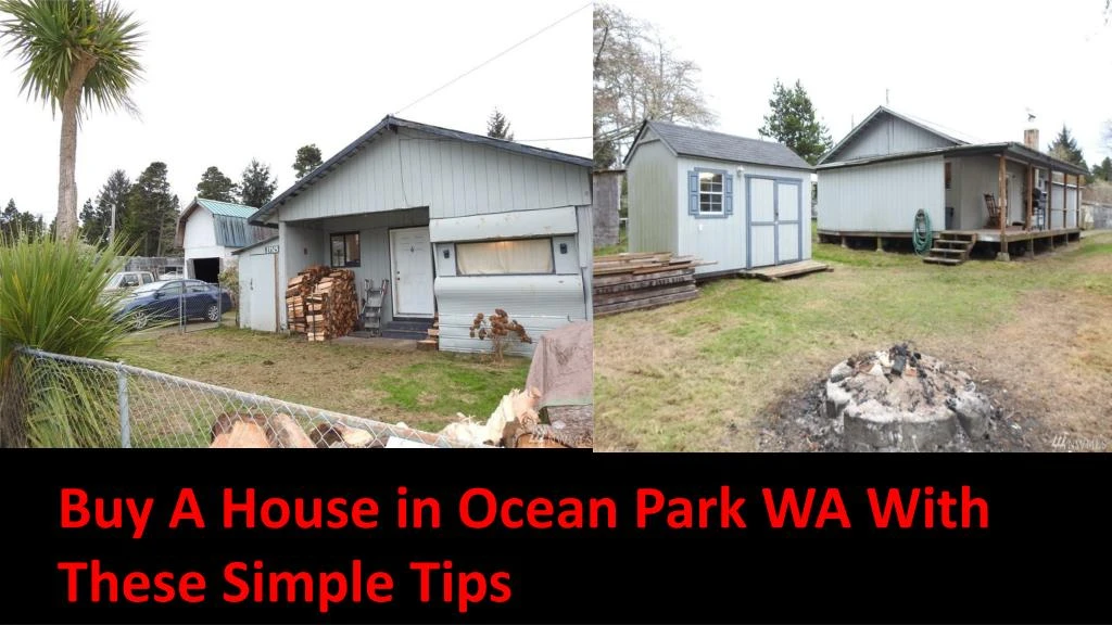 buy a house in ocean park wa with these simple