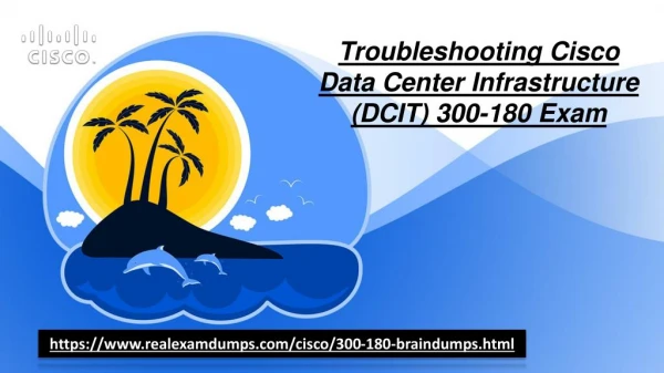 Cisco 300-180 Dumps Questions - Cisco 300-180 Exam Braindumps Realexamdumps.com