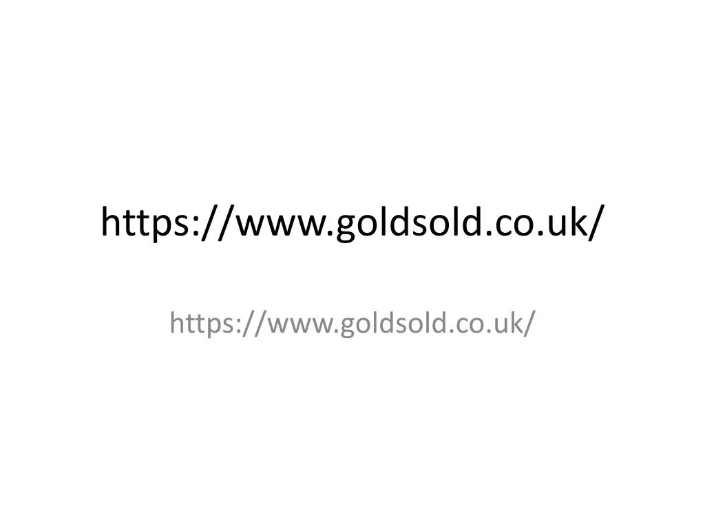 https www goldsold co uk