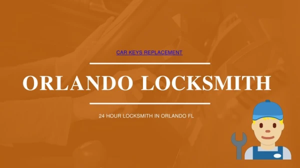 Orlando Locksmith Services - Automotive, Residential & Commercial