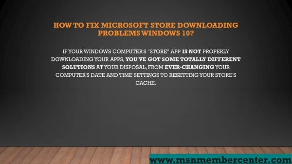 How to Fix Microsoft Store Downloading Problems Windows 10?