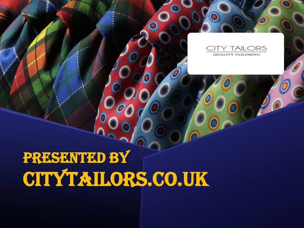 presented by citytailors co uk