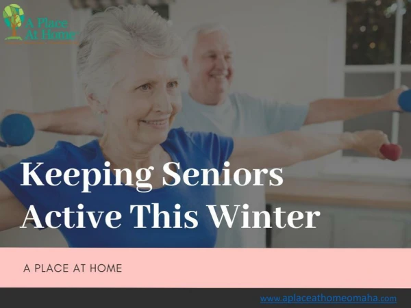 How to Keeping Seniors Active This Winter | In Home Care Services