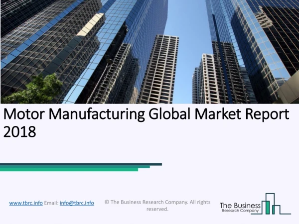 Motor Manufacturing Global Market Report 2018