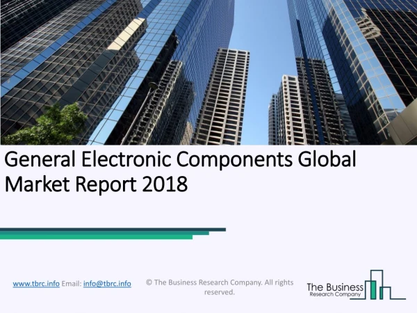 General Electronic Components Global Market Report 2018
