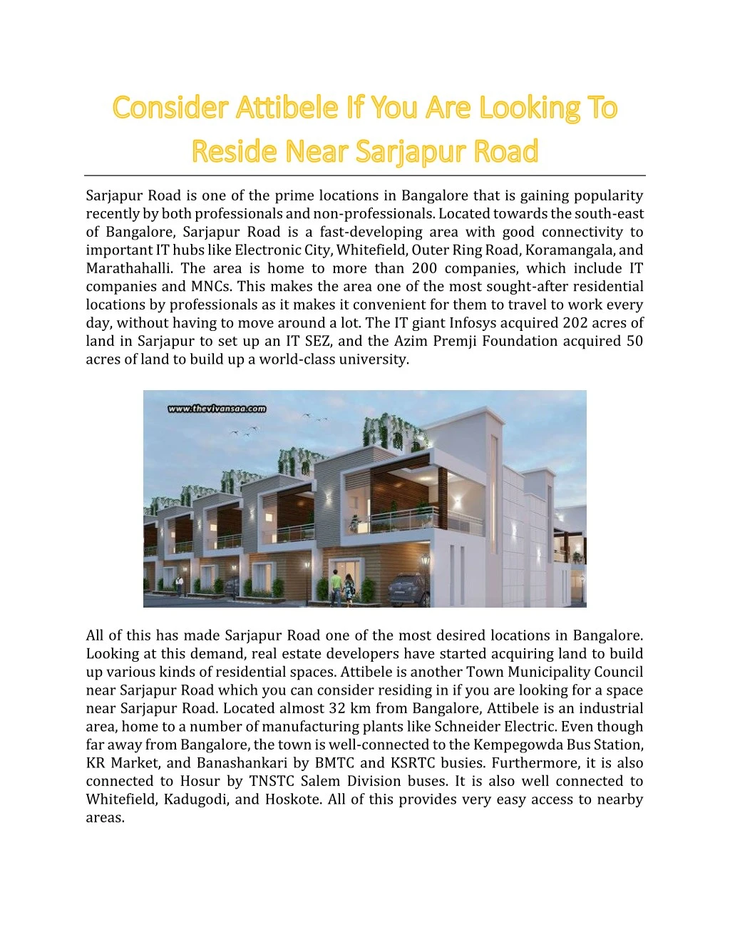 sarjapur road is one of the prime locations