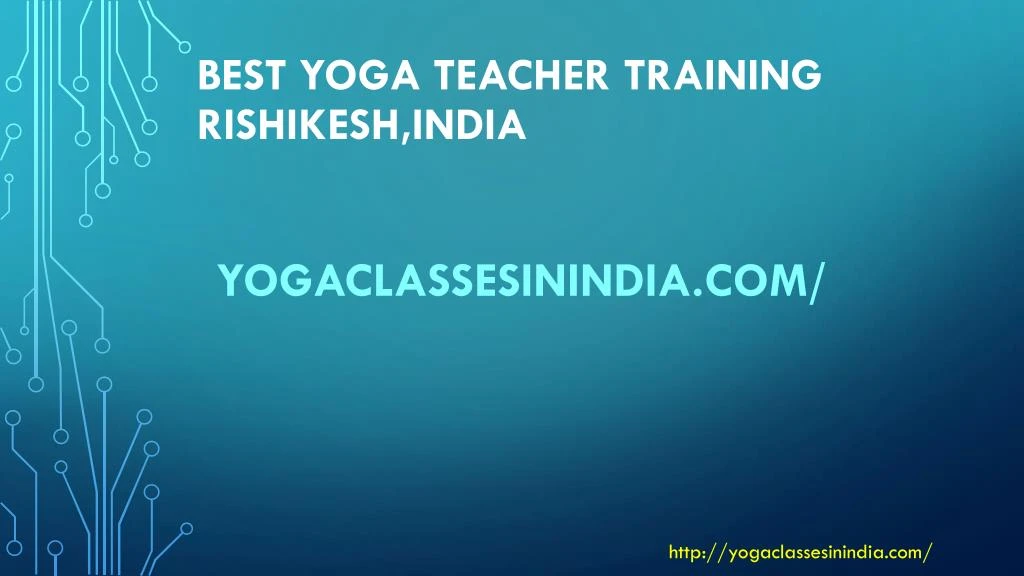 best yoga teacher training rishikesh india