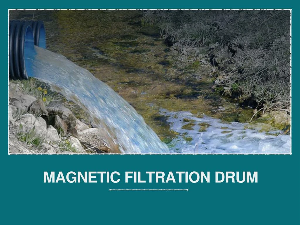 magnetic filtration drum