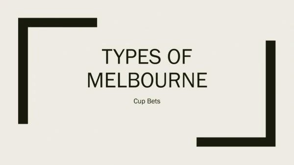 Types Of Melbourne Cup Bets