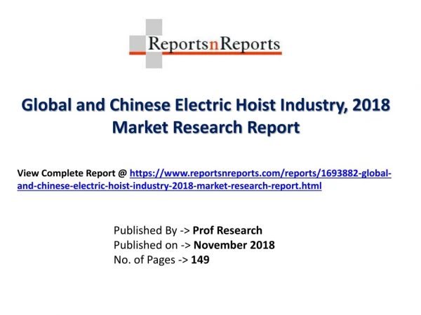 Electric Hoist Market Research Report 2018 Current Market Status, Share and Competition