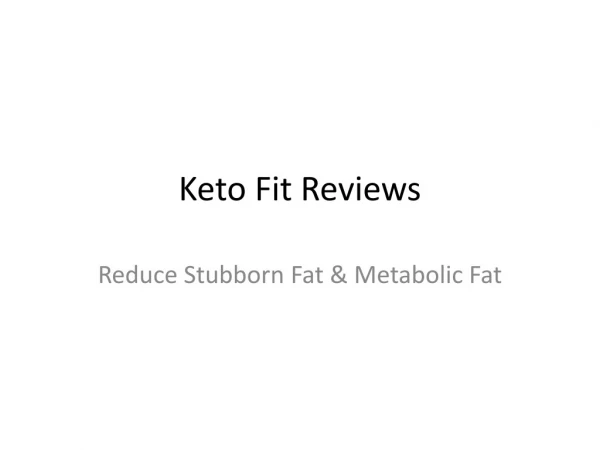 Keto Fit : Get Perfect Body & Natural Formula
