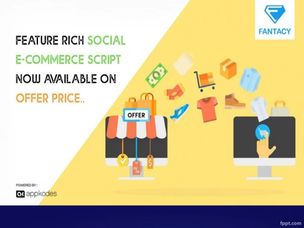 Feature-rich Social E-commerce Script Now Available On 50% Offer Price
