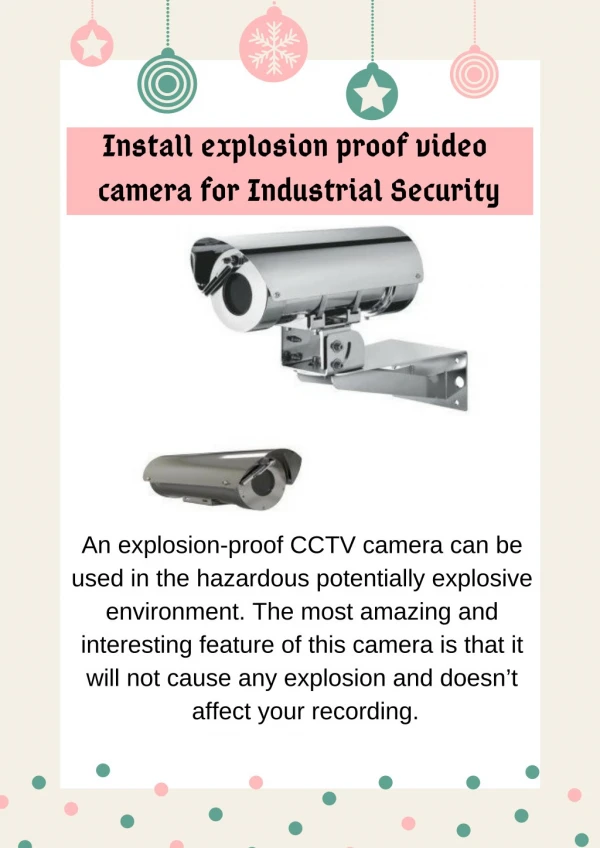 Install explosion proof video camera for industrial security