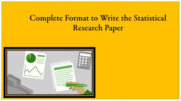 Complete Format to Write the Statistical Research Paper
