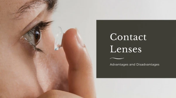 Contact Lenses—Advantages and Disadvantages