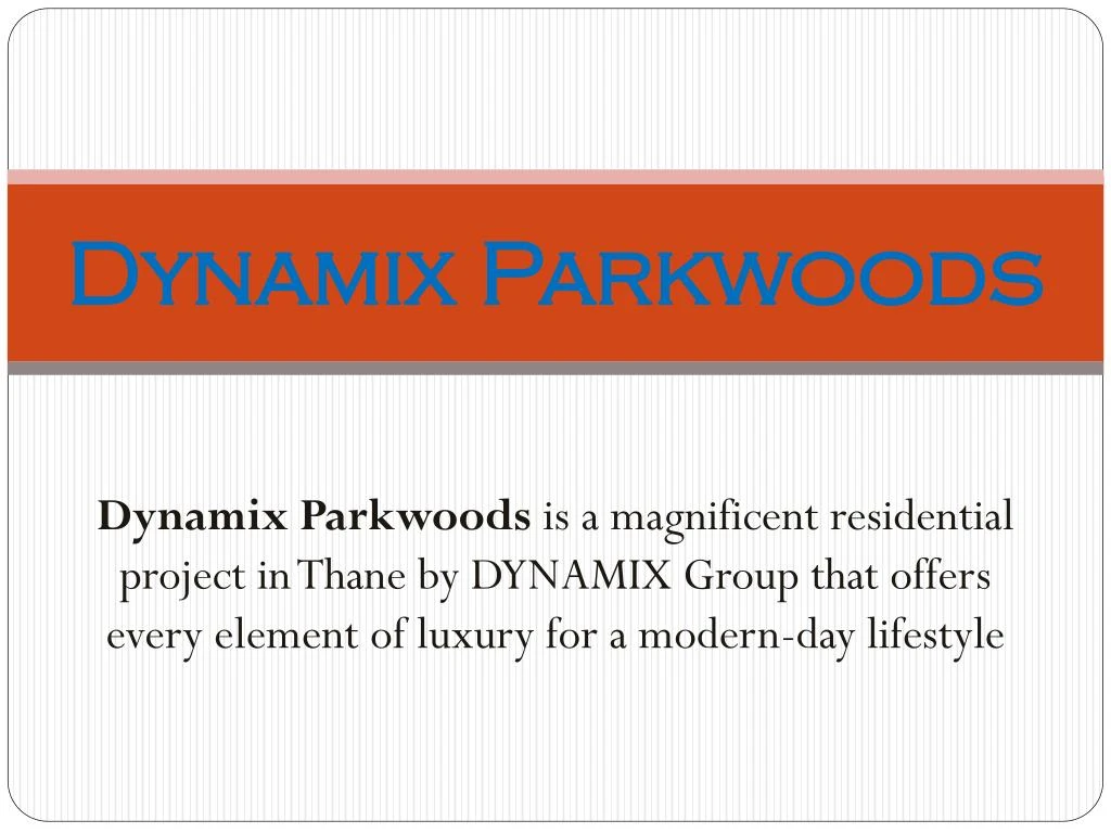 dynamix parkwoods