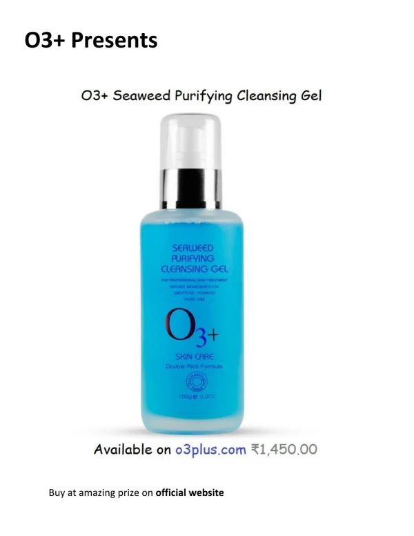 O3Plus Seaweed Purifying Cleansing Gel
