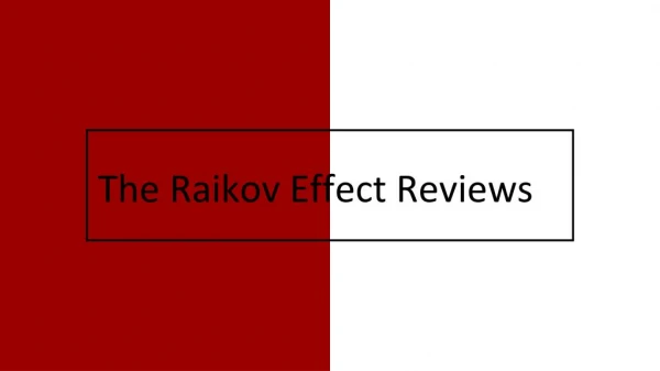 The Raikov Effect Review