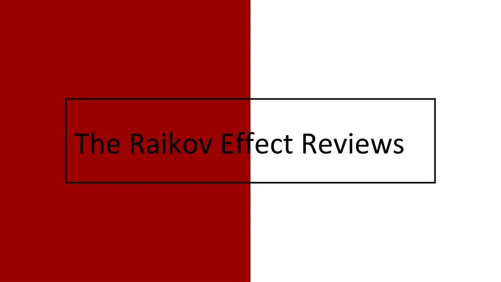 the raikov effect reviews