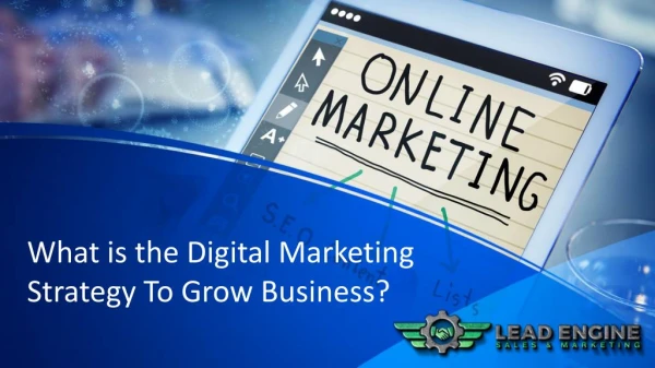 What is the Digital Marketing Strategy To Grow Business?