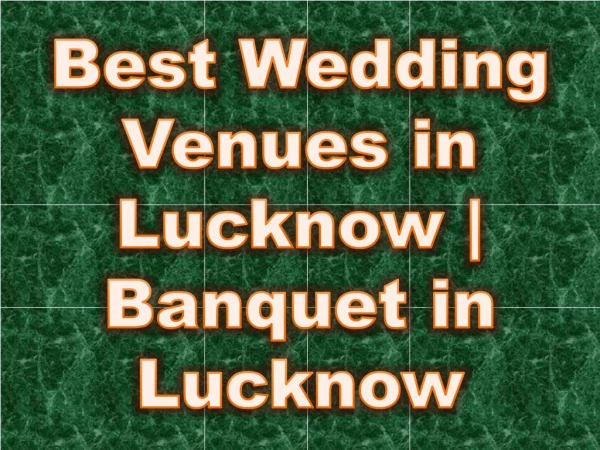 Best Wedding Venues in Lucknow | Banquet in Lucknow